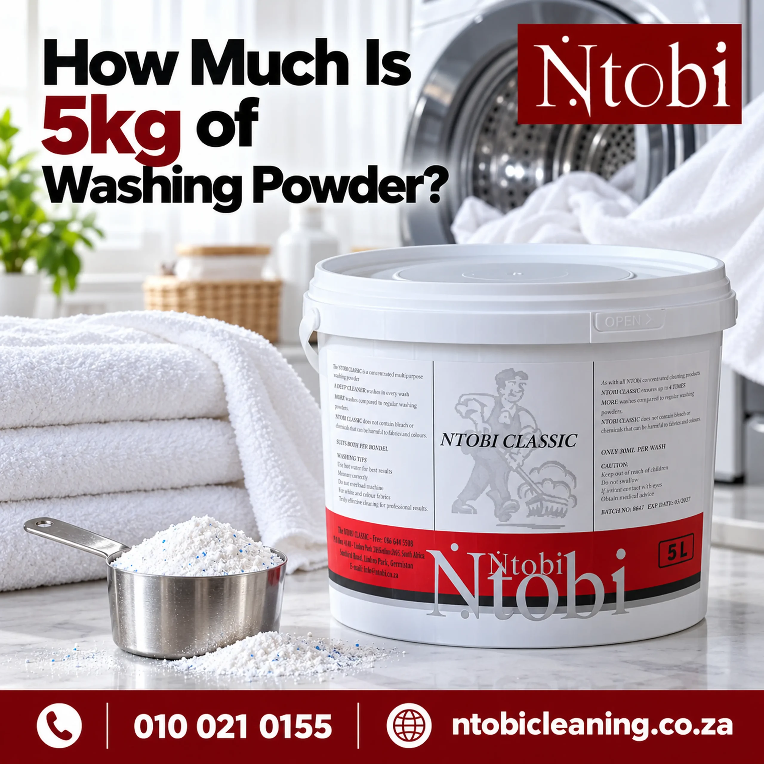 How much is 5kg of washing powder? Ntobi Cleaning Supplies